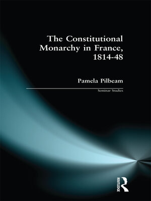 cover image of The Constitutional Monarchy in France, 1814-48